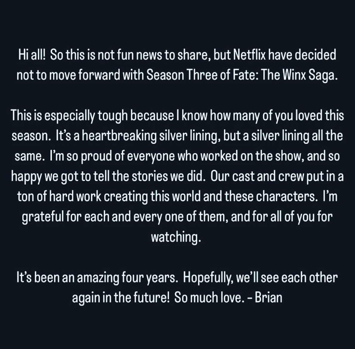 ‘Fate: the Winx Saga’ showrunner Brian Young shared news of show’s cancellation on Instagram