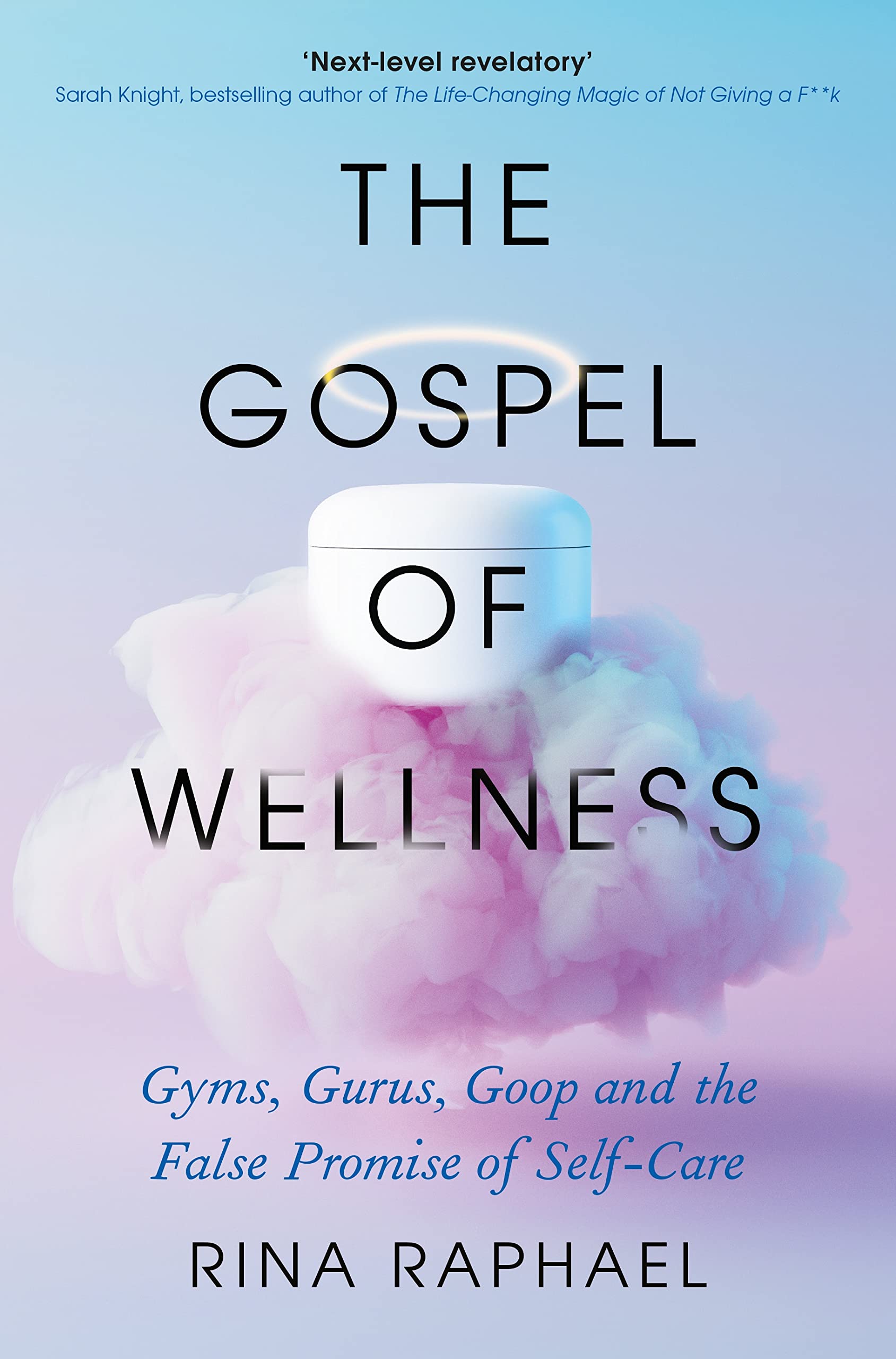 Rina Raphael’s ‘The Gospel of Wellness’