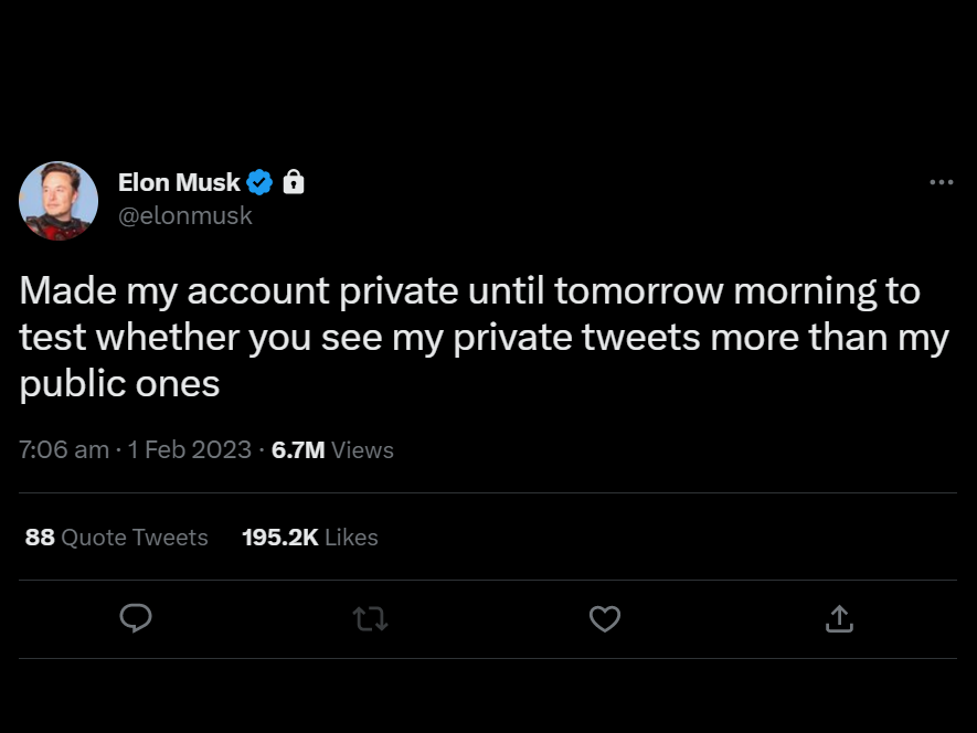 Elon Musk made his Twitter account private so that only his 127.7 million followers could view his tweets