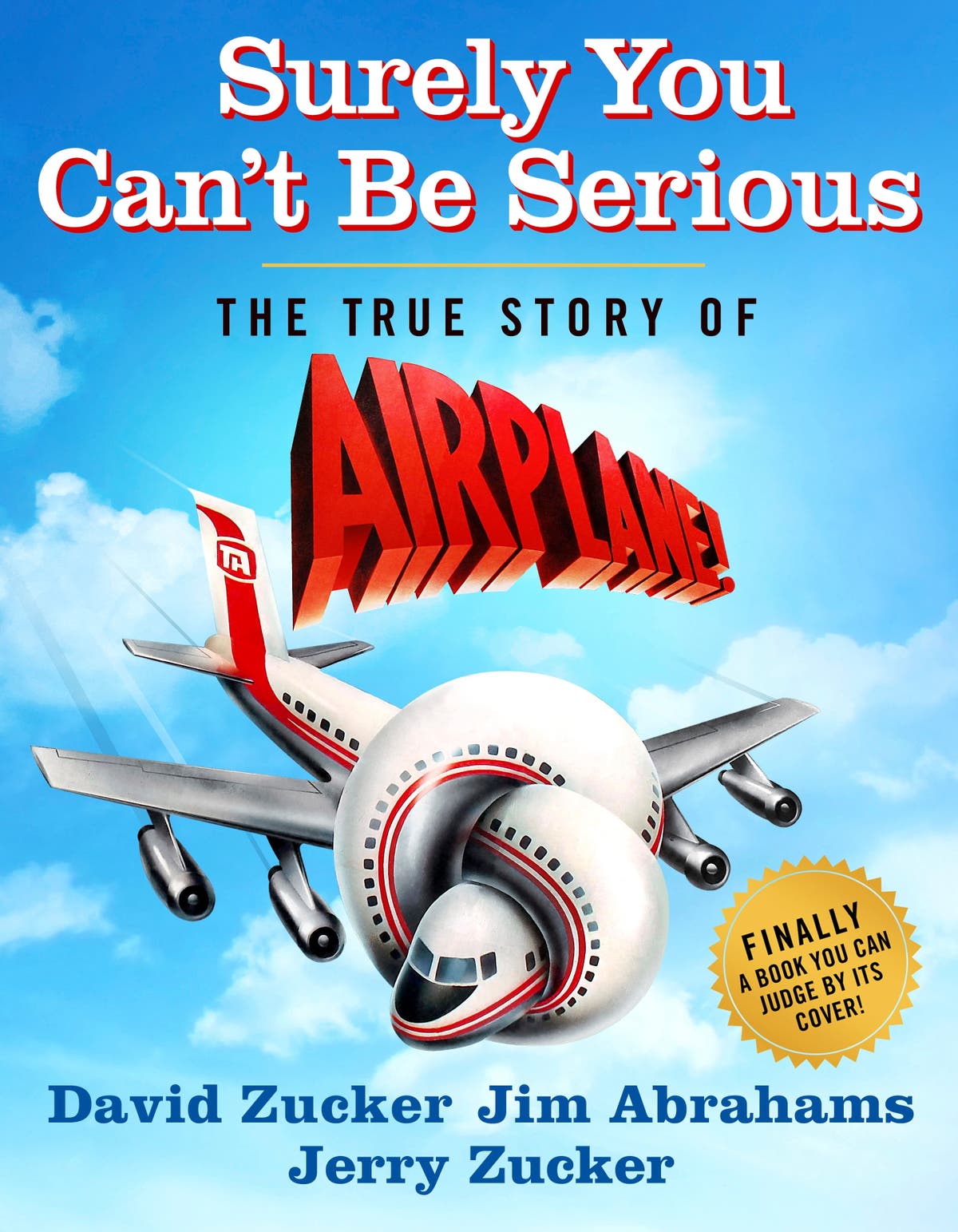 Surely, and truly: New book shares backstory of 'Airplane!'