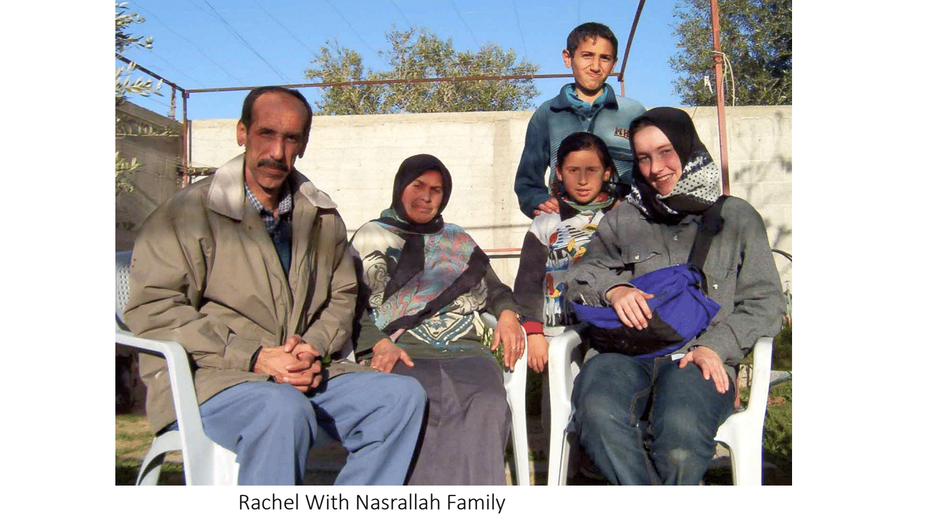 Rachel Corrie, right, with the family of Dr Samir Nasrallah, left, whose property she died trying to protect