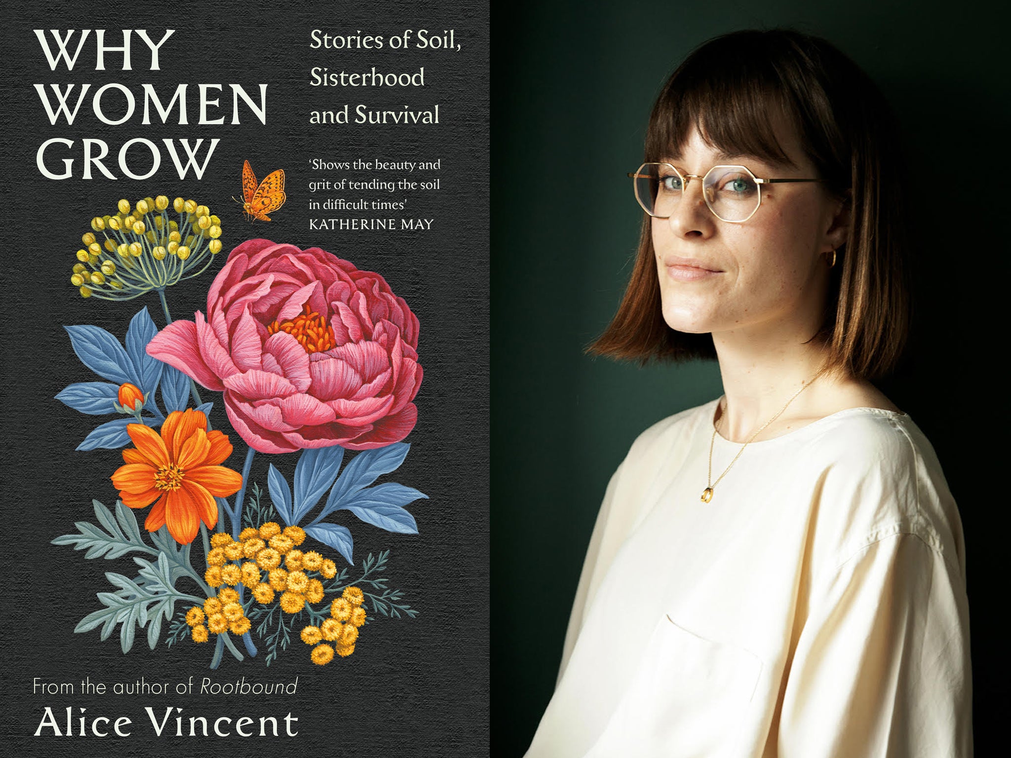 Alice Vincent’s ‘Why Women Grow: Stories of Soil, Sisterhood and Survival’ is a joy, full of restless curiosity