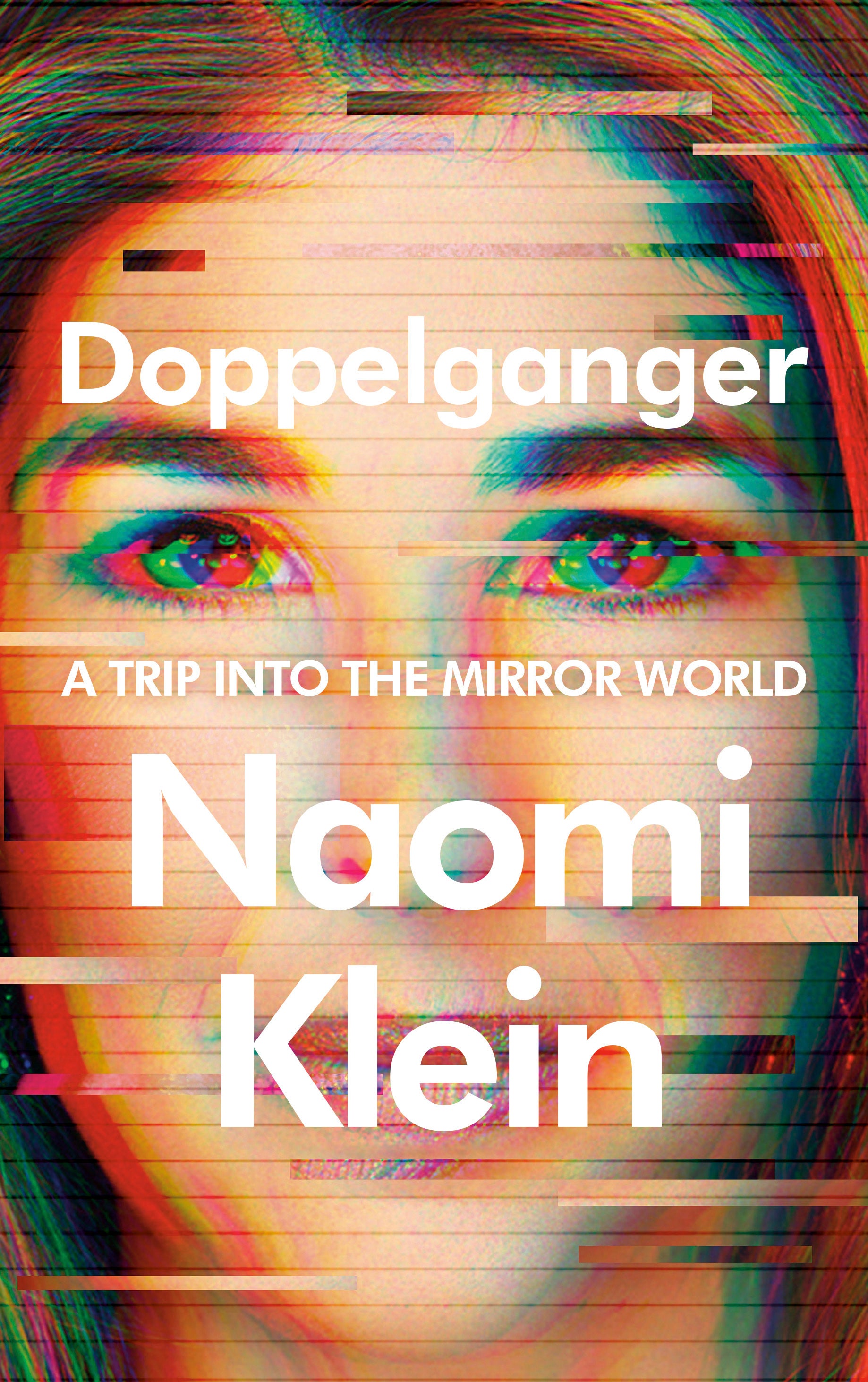 Naomi Klein has new, more personal book out in September, 'Doppelganger