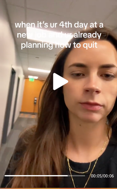 ‘I’m not built for the 9-5’: Woman tells followers she plans to quit job after four days