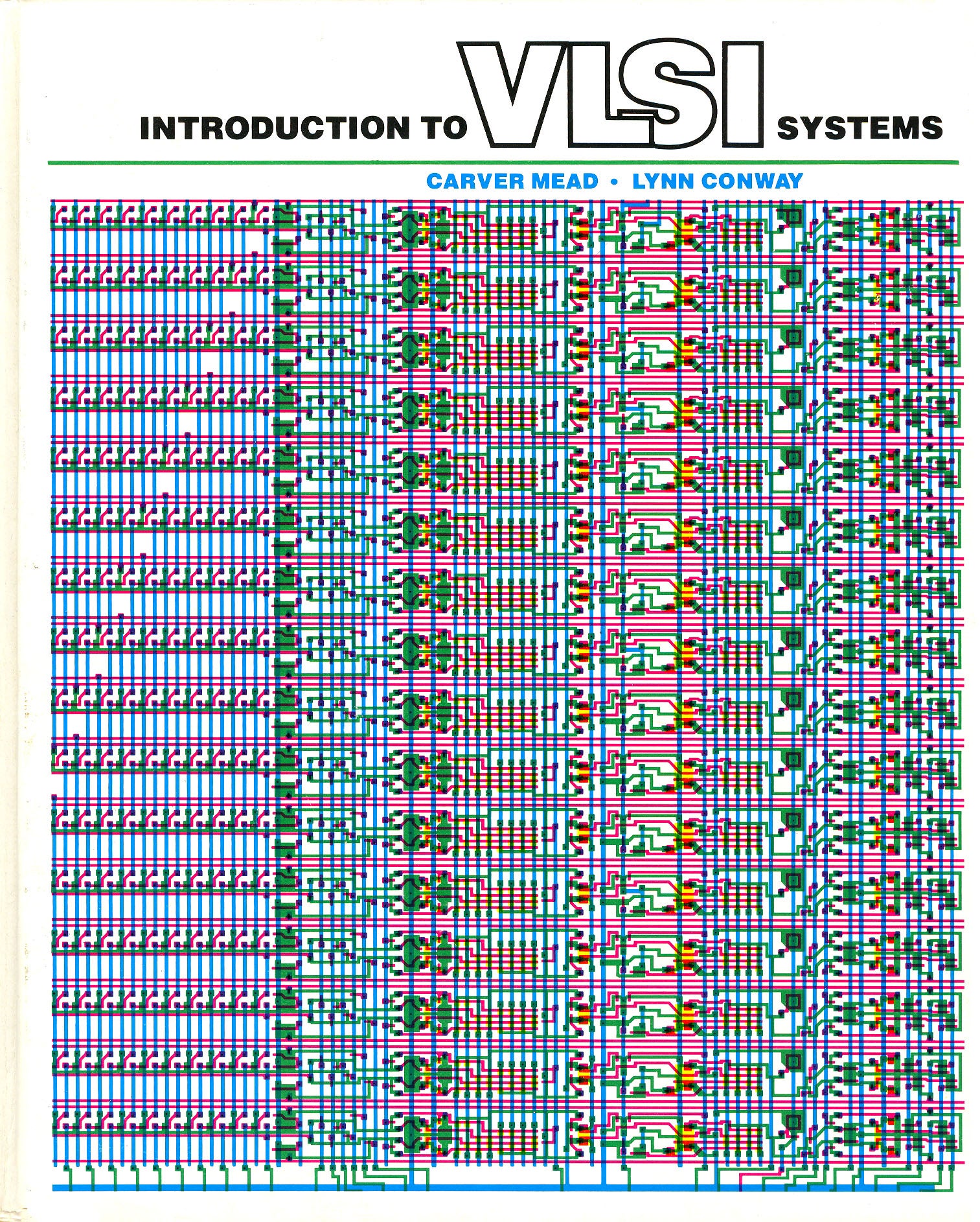 Lynn Conway and Carver Mead’s VLSI textbook in 1980