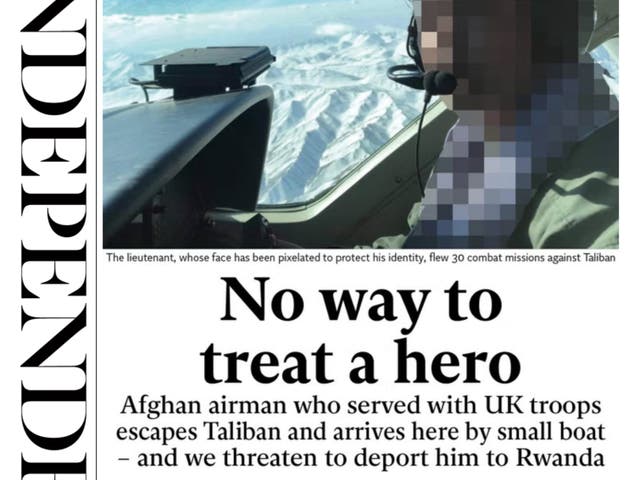 <p>Over the past 12 months, The Independent has campaigned in favour of an Afghan pilot at risk of deportation to Rwanda</p>