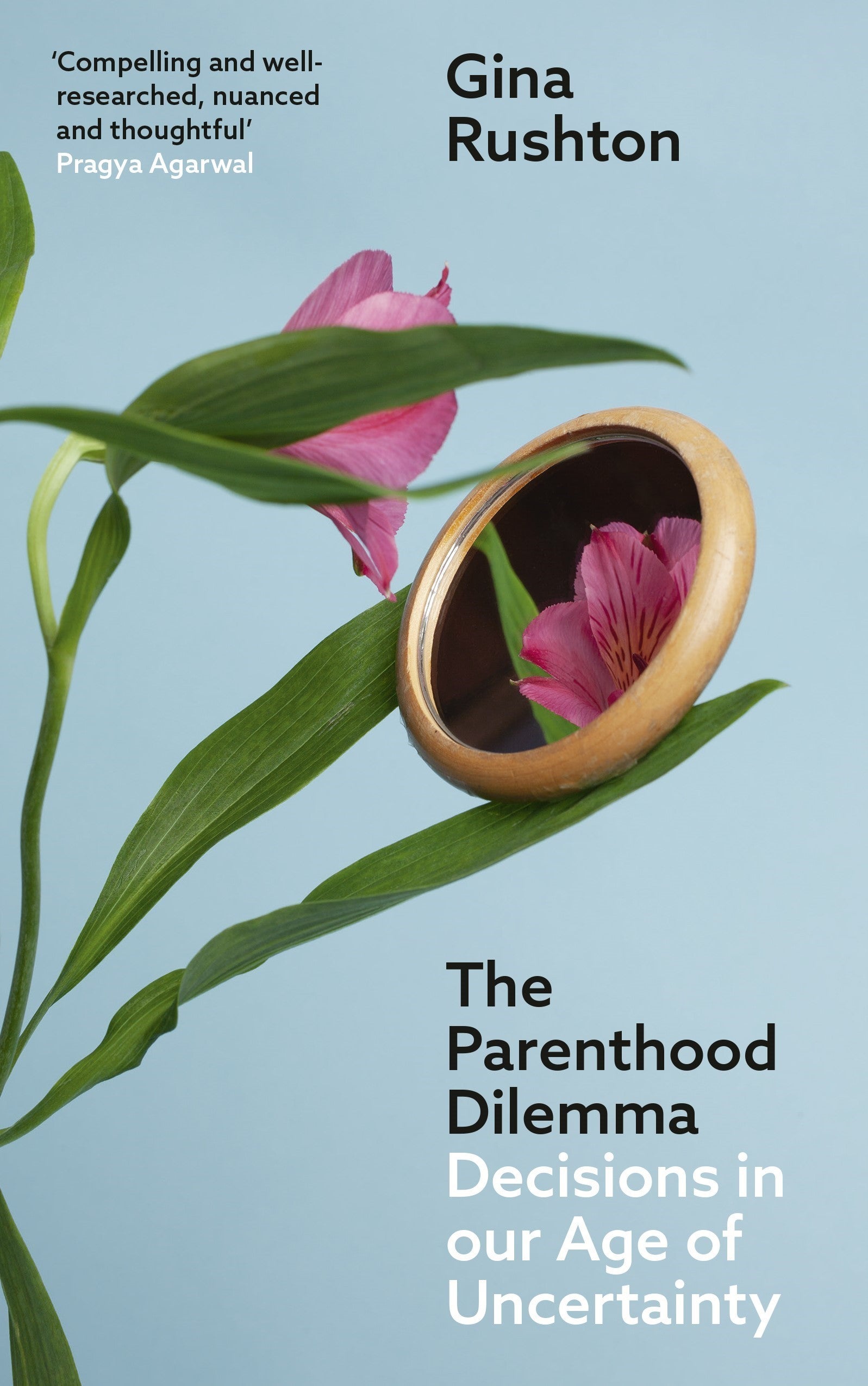 Gina Rushton’s book ‘The Parenthood Dilemma: Decisions in Our Age of Uncertainty’