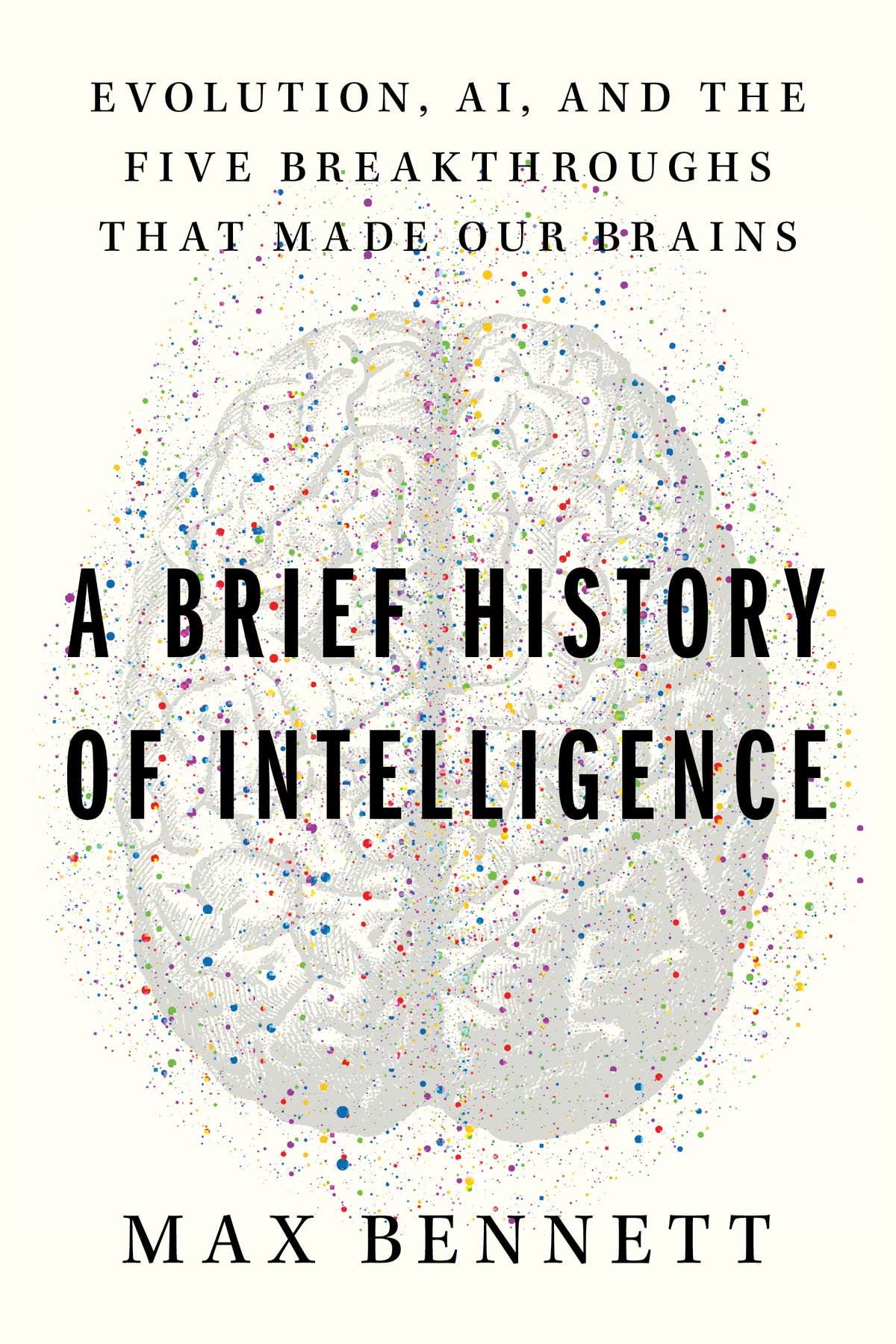 Book Review: &lsquo;A Brief History of Intelligence&rsquo; may help humans shape the future of AI