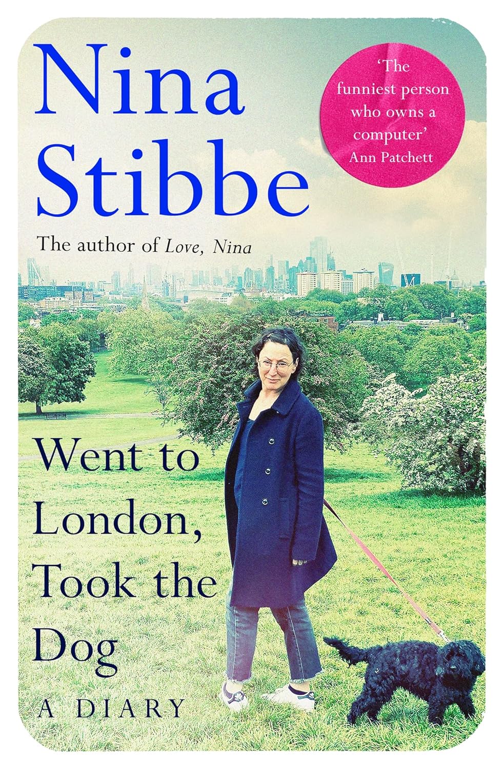 ‘Went to London, Took the Dog’ is published a decade after Stibbe’s bestseller ‘Love, Nina’