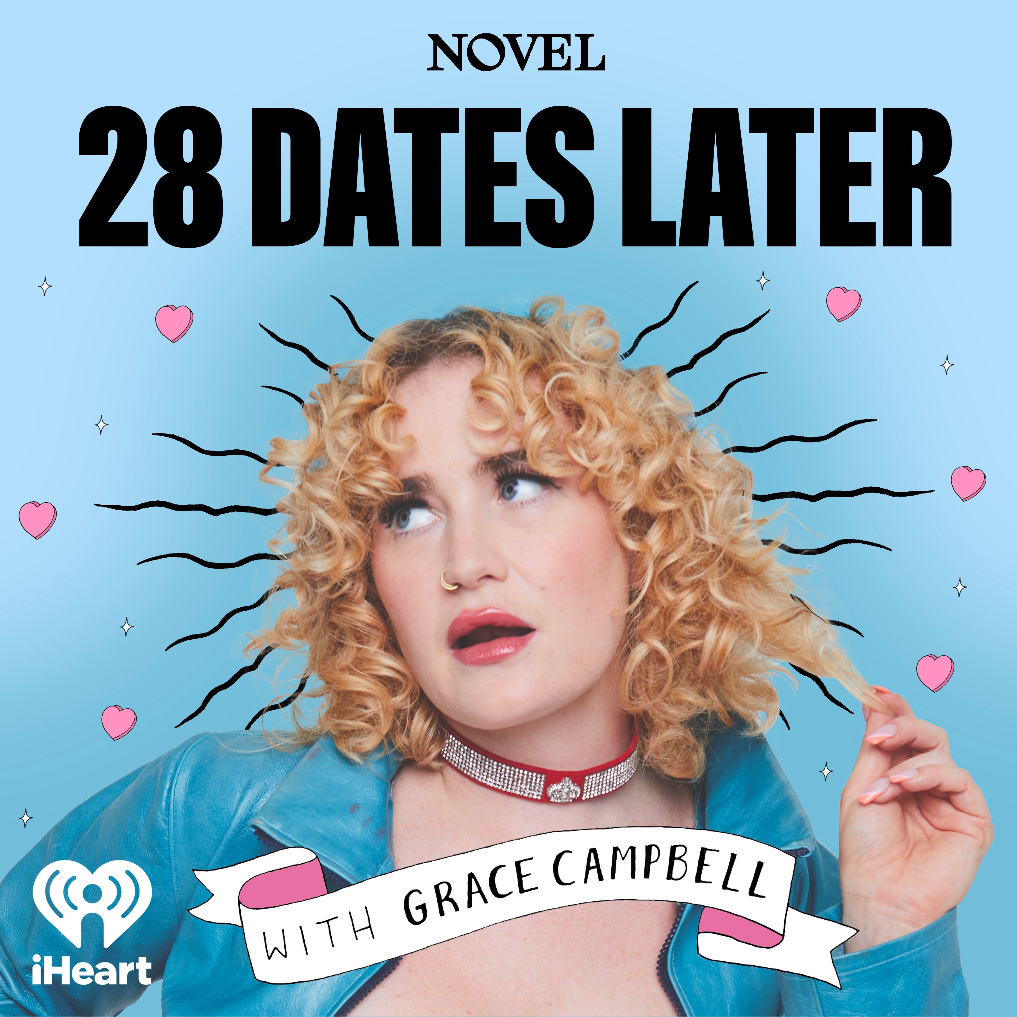 Grace’s podcast, ‘28 Dates Later’, is out now
