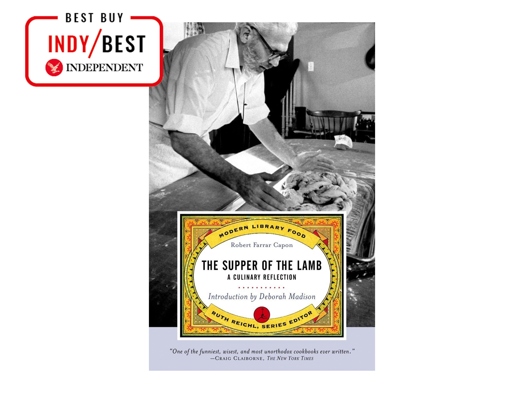 ‘The Supper of the Lamb, a culinary reflection’, by Robert Farrar Capon, published by Modern Library Food