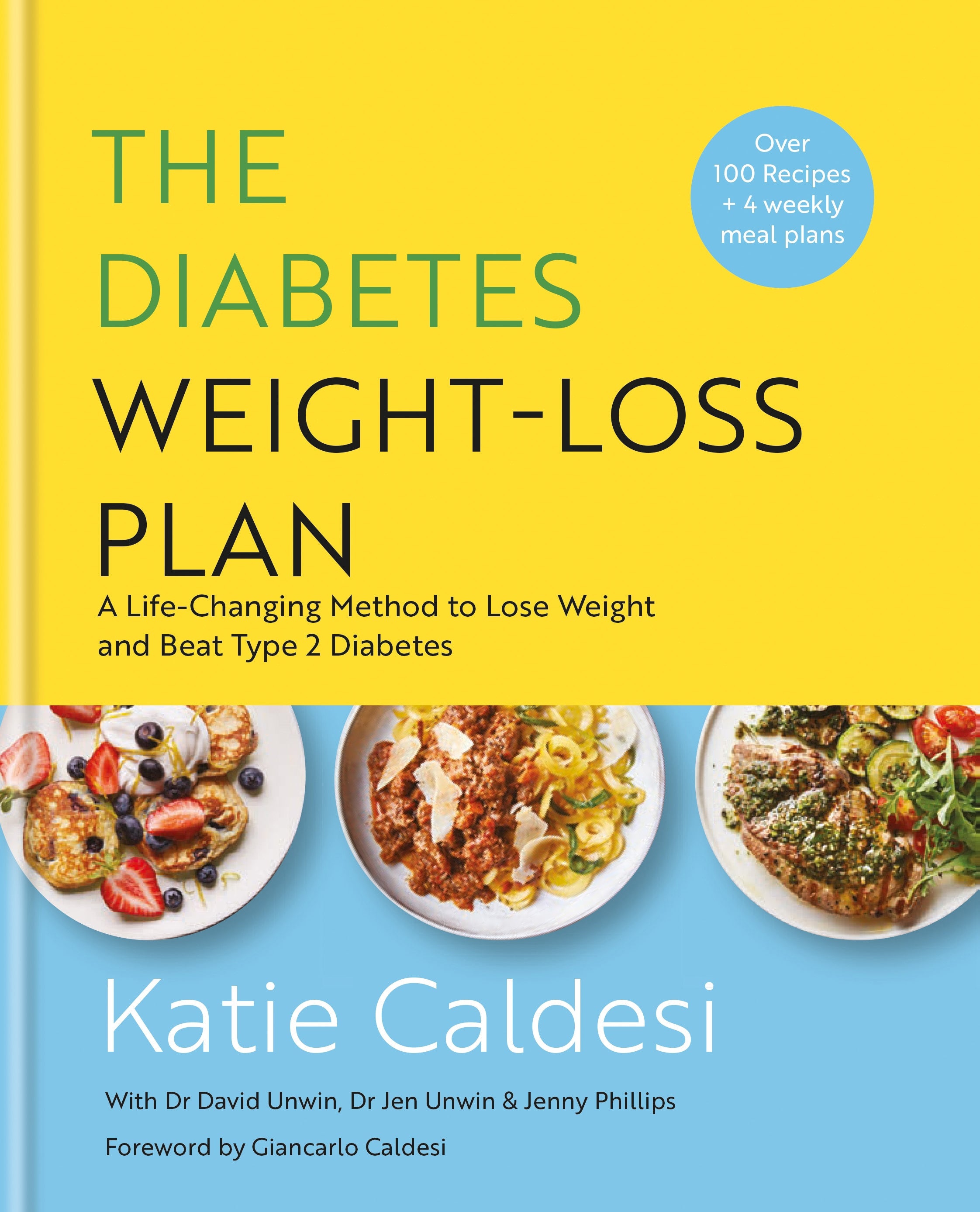 <p>The Diabetes Weight-Loss Plan by Katie Caldesi</p>