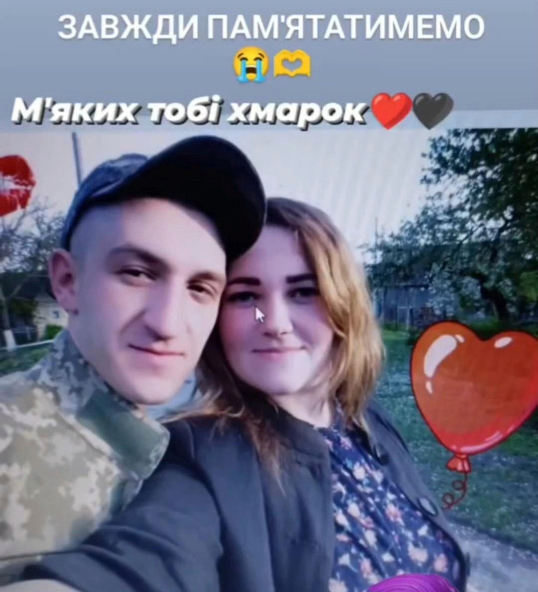 This image provided by his family shows Oleksandr ‘Sasha’ Romanovych Hrysiuk, left, beneath Ukrainian text that reads, ‘We will always remember you. Soft clouds to you.’ Hrysiuk, 27 years old, had lasted exactly six weeks at war