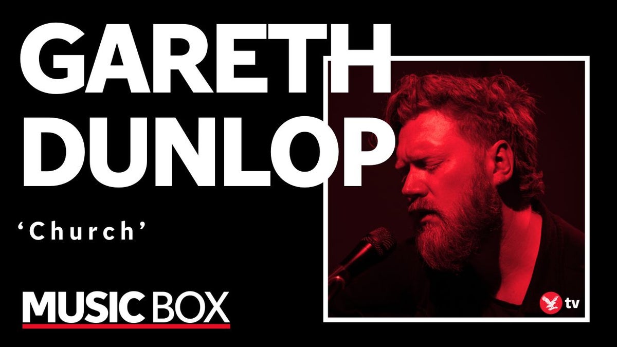 Gareth Dunlop performs ‘Church’ in acoustic live set