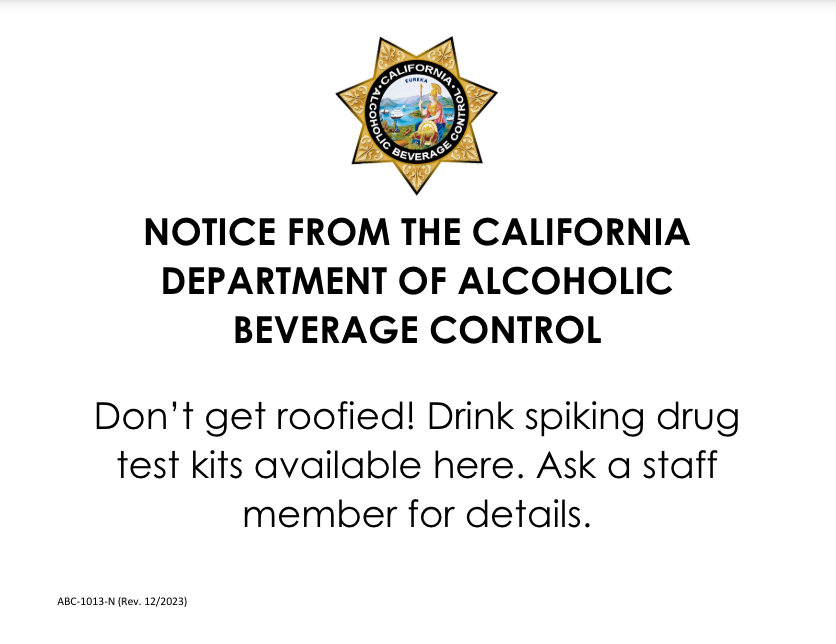 Bars in California must post signage and offer drug test kits under Assembly Bill 1013, which took effect July 1, 2024.