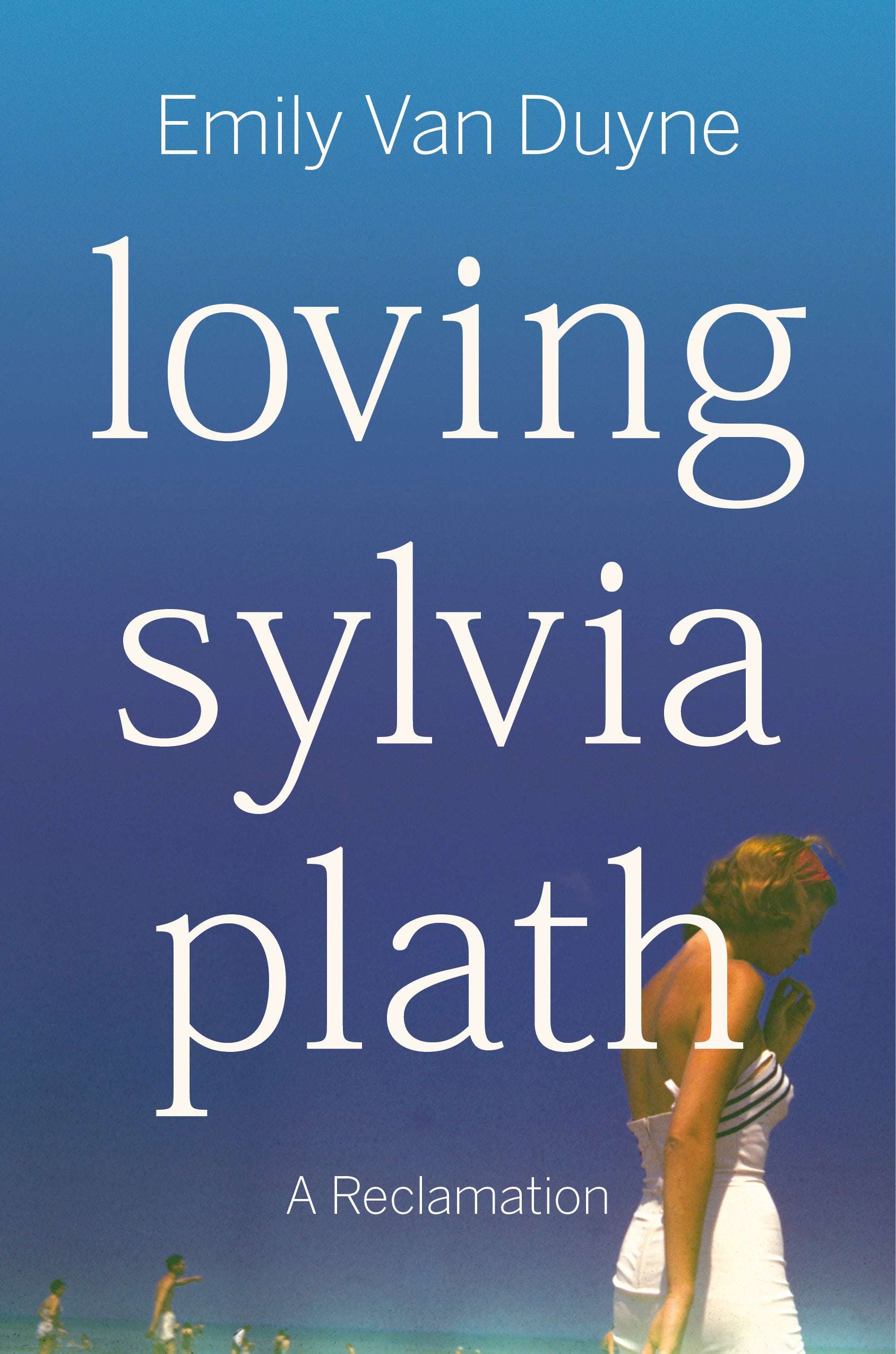 ‘Loving Sylvia Plath’ is a 21st-century version of Plath’s afterlife