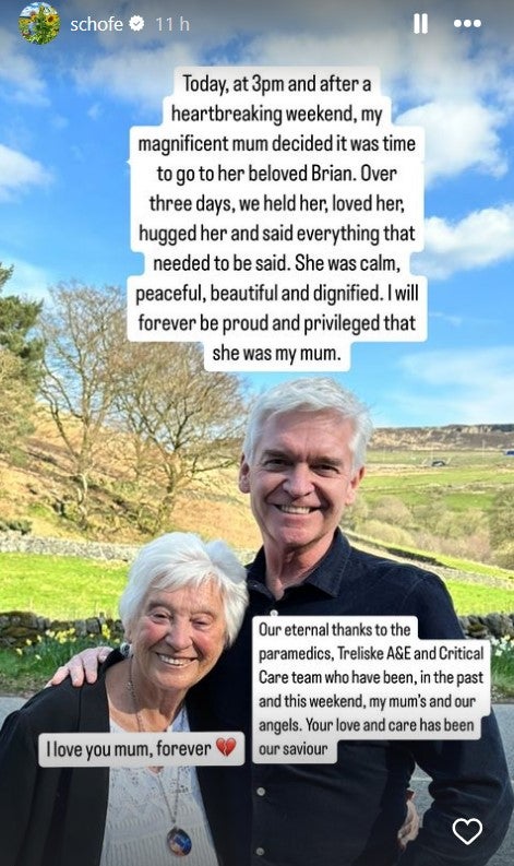 Mr Schofield said family had been present to say “everything that needed to be said” to his mother in her final days, as he shared an emotional tribute on Instagram.