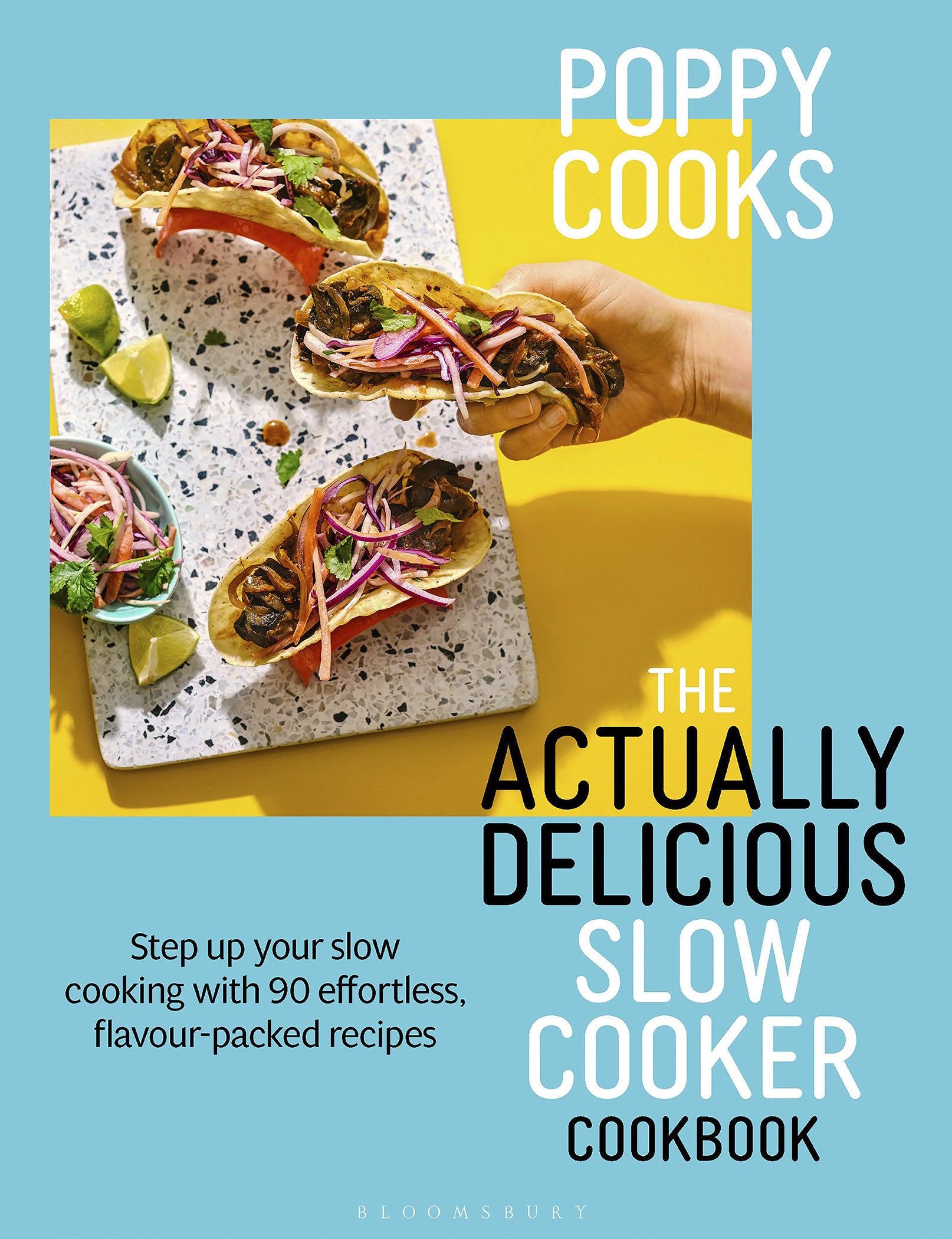 O’Toole has three cookbooks under her belt, including her latest – ‘Poppy Cooks: The Actually Delicious Slow Cooker Cookbook’