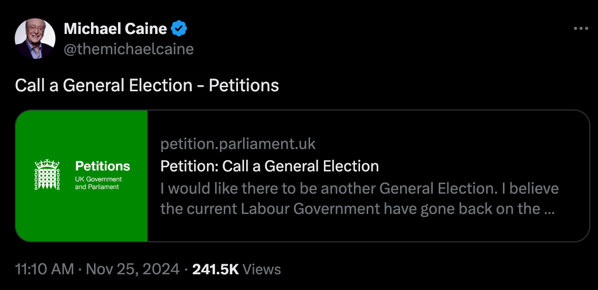 Michael Caine has shared a petition calling for another general election in the wake of Labour’s victory