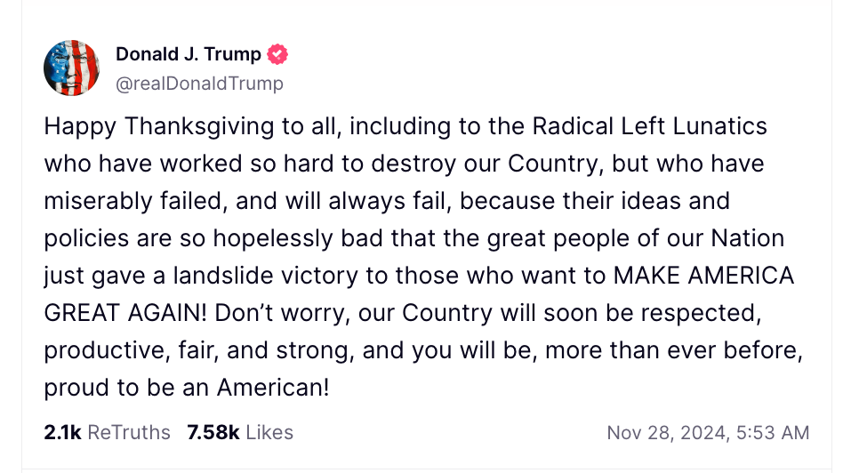 Donald Trump posted his traditional Thanksgiving message on Truth Social