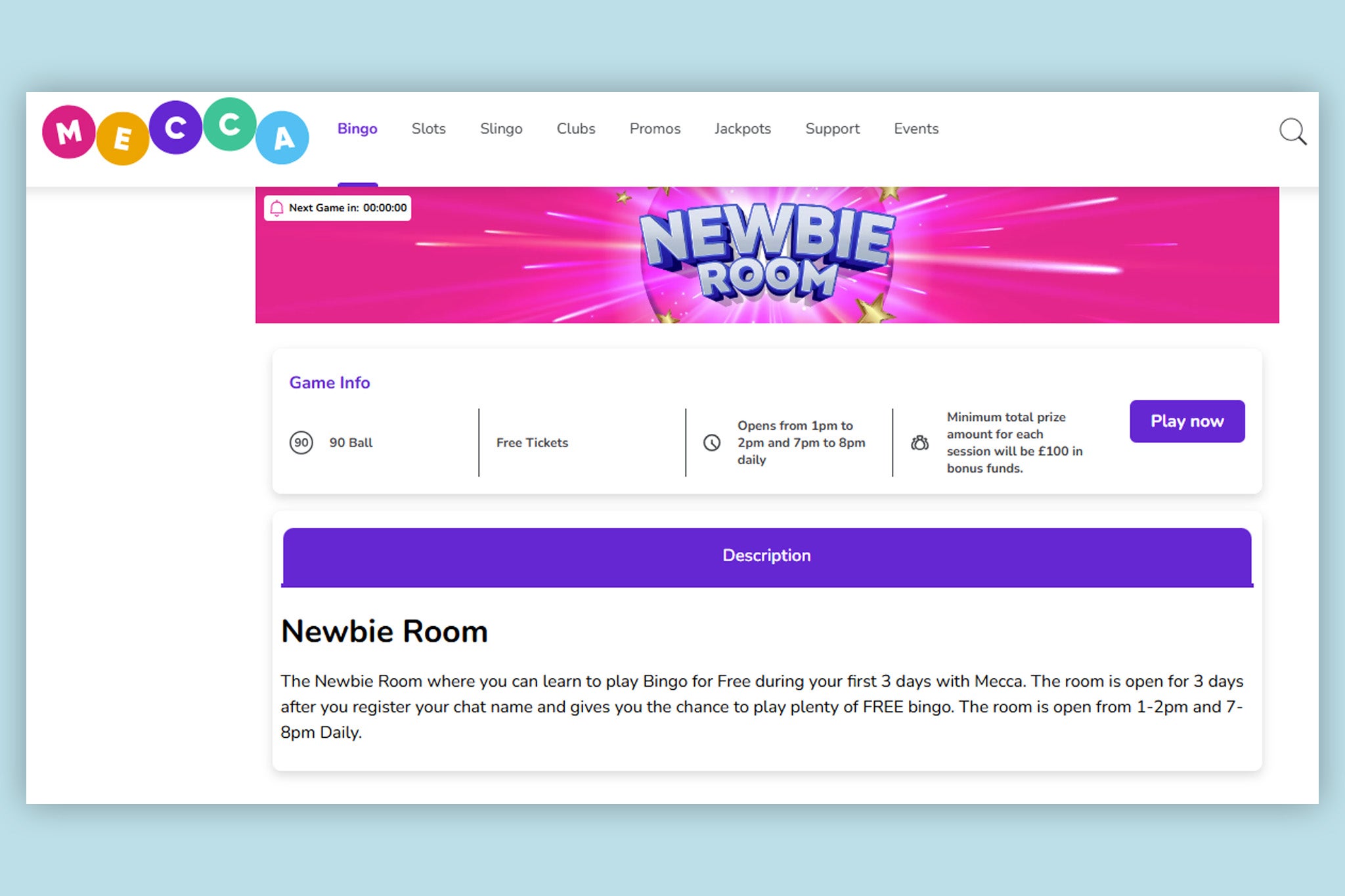 The Mecca ‘newbie room’ gives free tutorials on how to play bingo and free gameplay to test your new skills