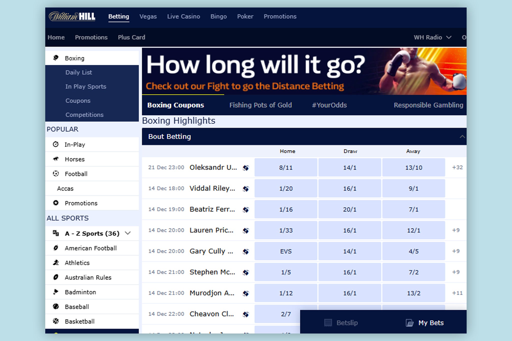 Unlike other bookies, William Hill release their boxing odds well in advance of the fights