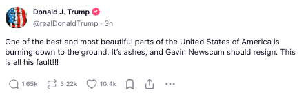 Trump has taken another swipe at California Governor Gavin Newsom in the midst of fires raging through Southern California