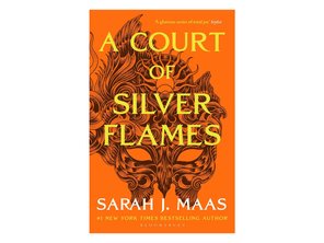 'A Court of Silver Flames' by Sarah J Maas, published by Bloomsbury