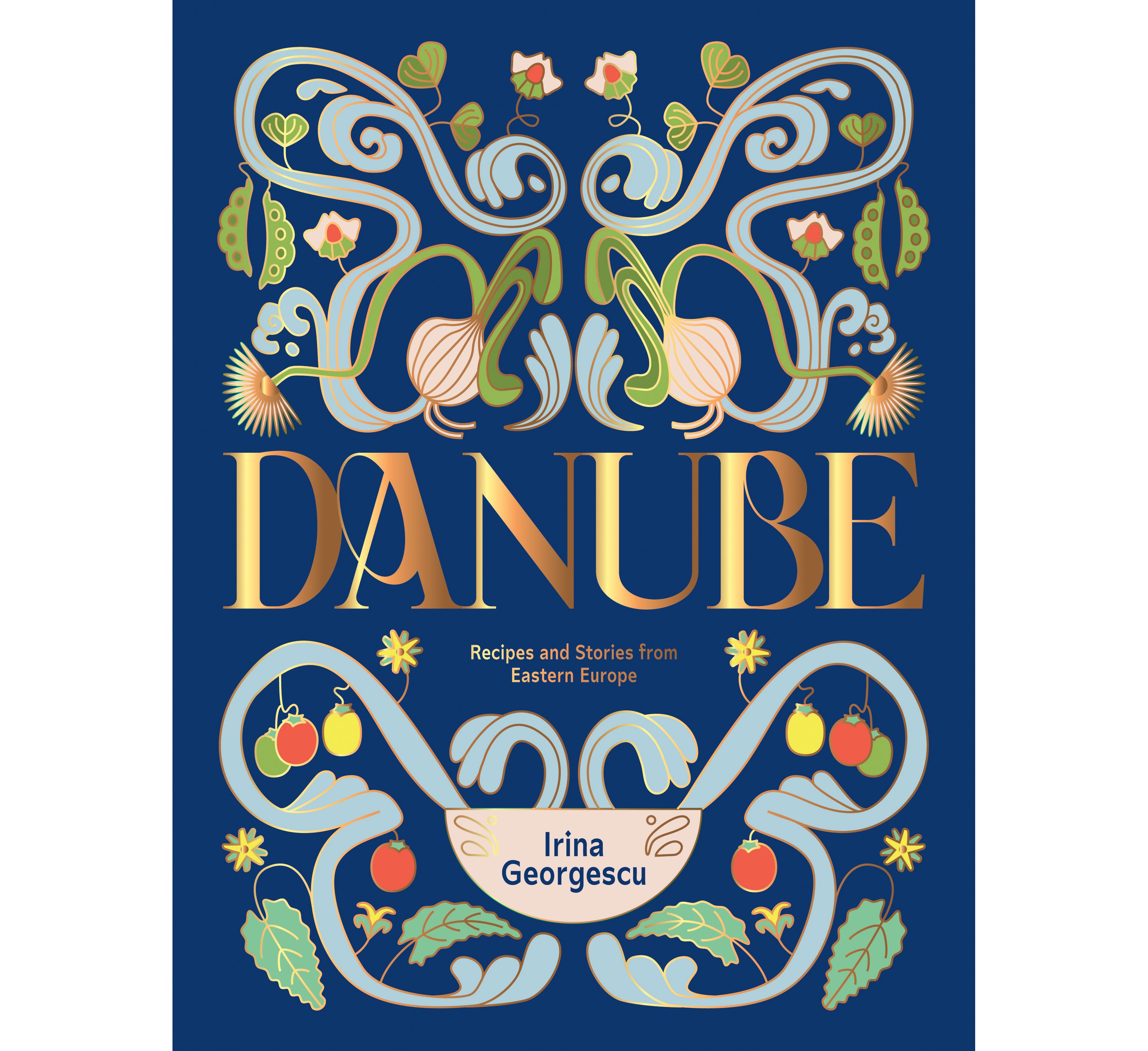 Irina Georgescu’s ‘Danube’ celebrates the unsung vegetarian traditions of Eastern Europe