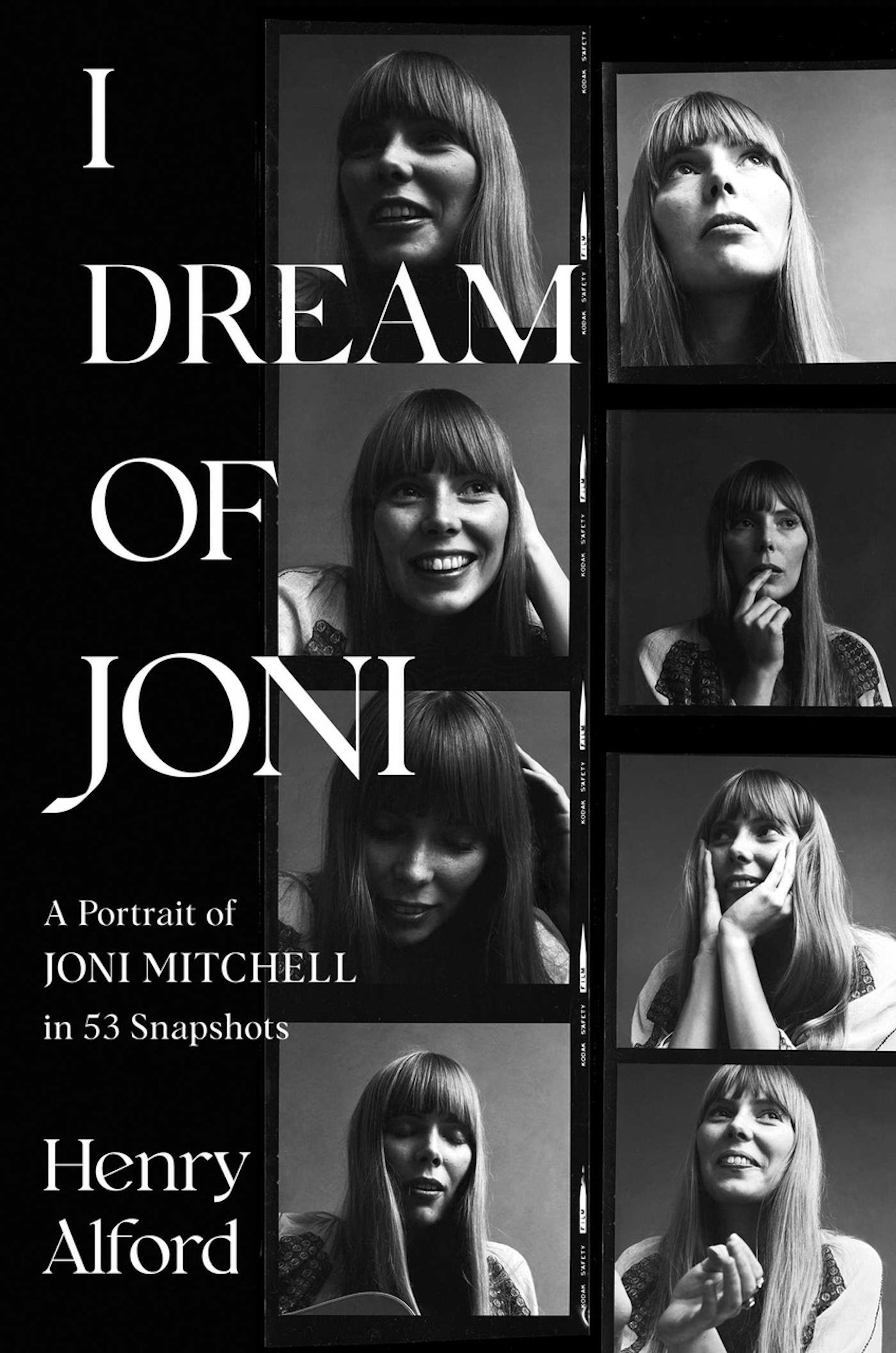 I Dream of Joni: Alford compiles 53 bite-sized chapters full of revealing anecdotes, sly asides, and piercing insights