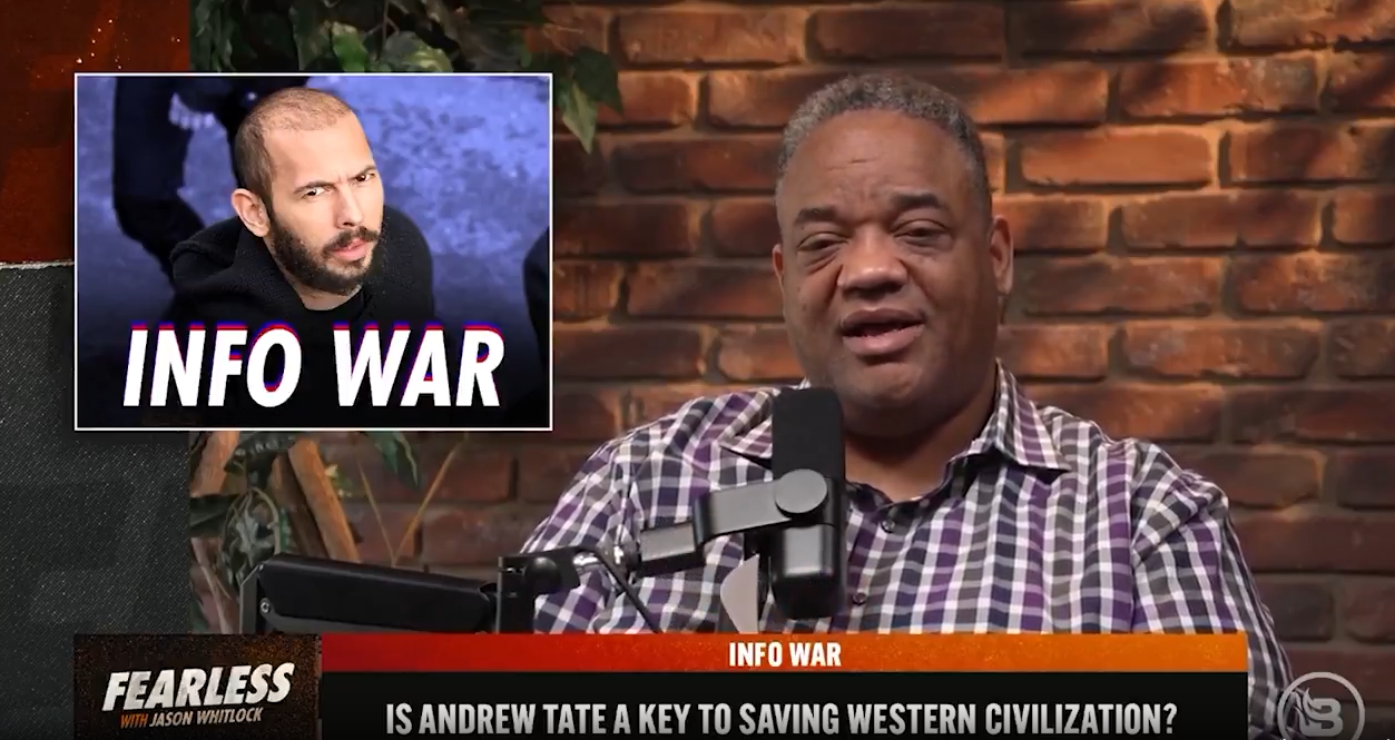 Right-wing podcaster Jason Whitlock heaps praise on Andrew Tate days after labeling him a 