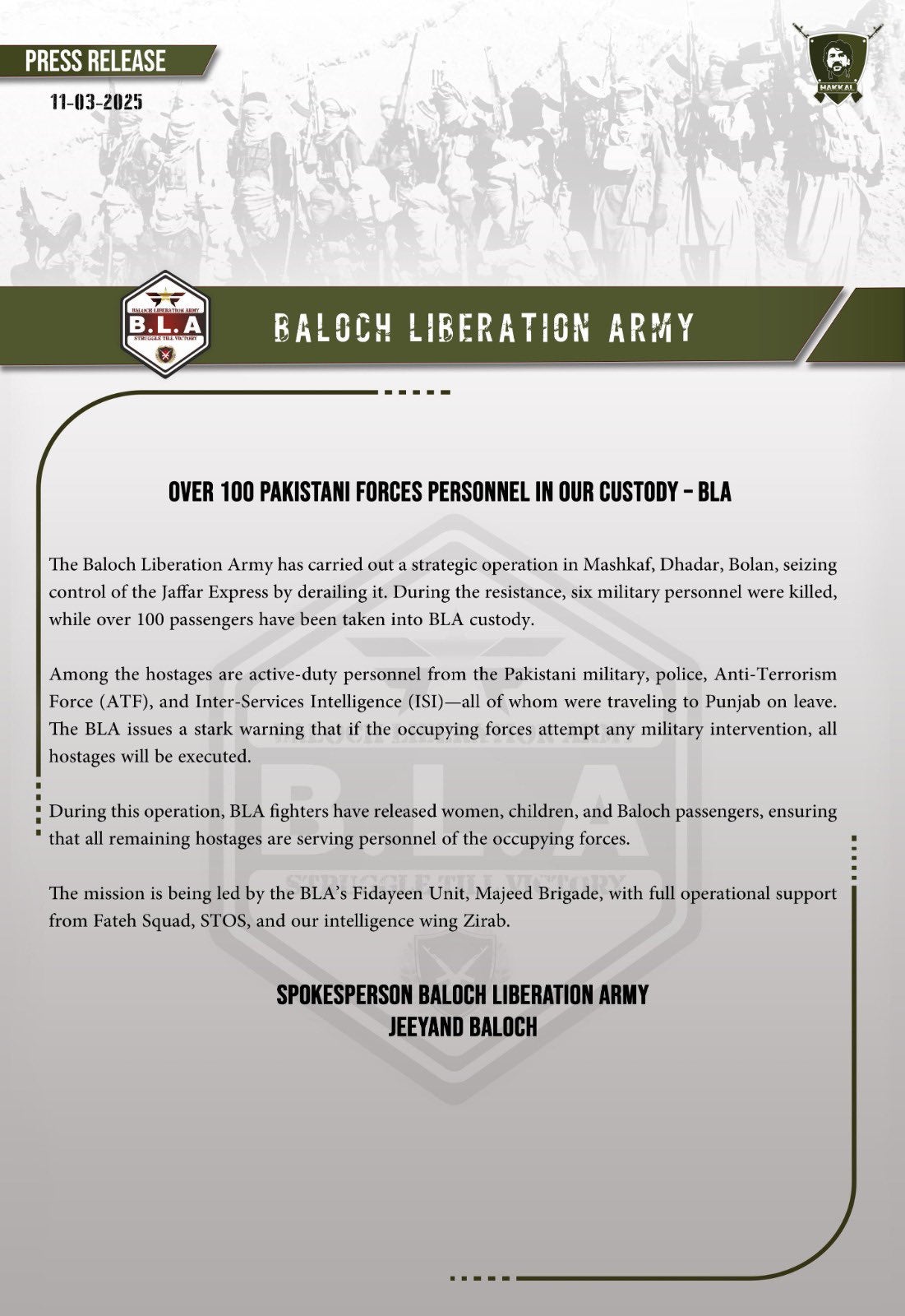 The Baloch Liberation Army (BLA) issued a stark warning after the incident in March