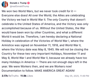 Trump stated the national holiday on May 8, but workers will not receive the day off