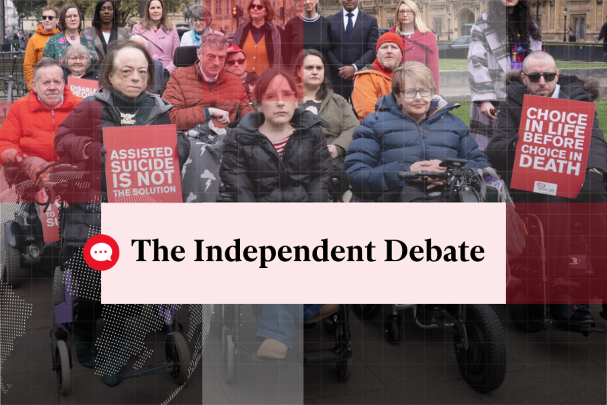 Voices: Has the assisted dying bill lost its safeguards? Join The Independent Debate