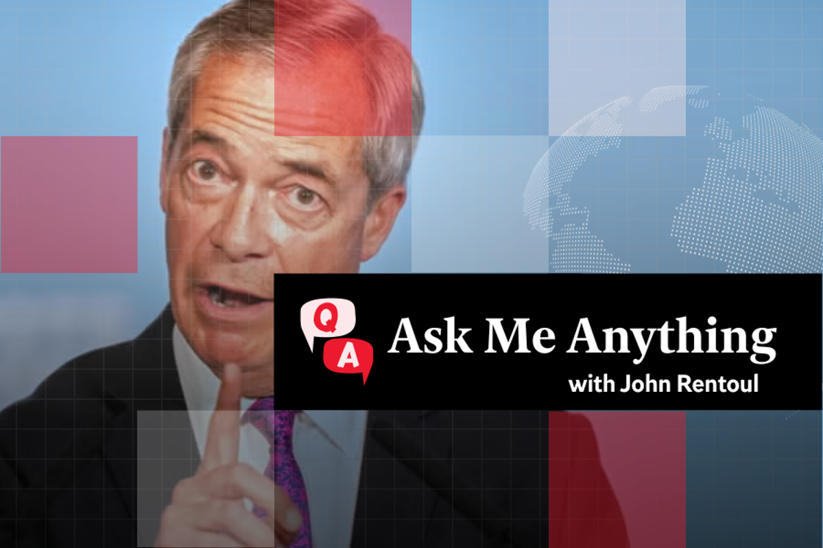 Reform’s rise explained: Ask chief political commentator John Rentoul anything