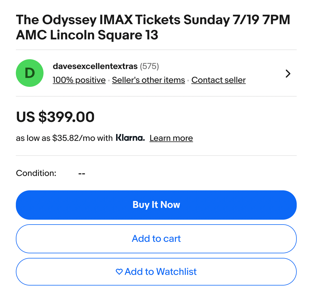 A fan has already posted two tickets to a July 2026 viewing of 'The Odyssey' on eBay for $399