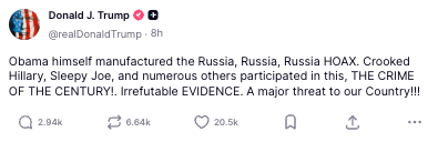 Donald Trump has continued to peddle DNI Tulsi Gabbard's conspiracy theory that former President Barack Obama 'manufactured' allegations of Russian interference into Trump’s 2016 campaign
