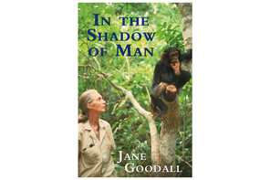 in the shadow of man Jane Goodall 