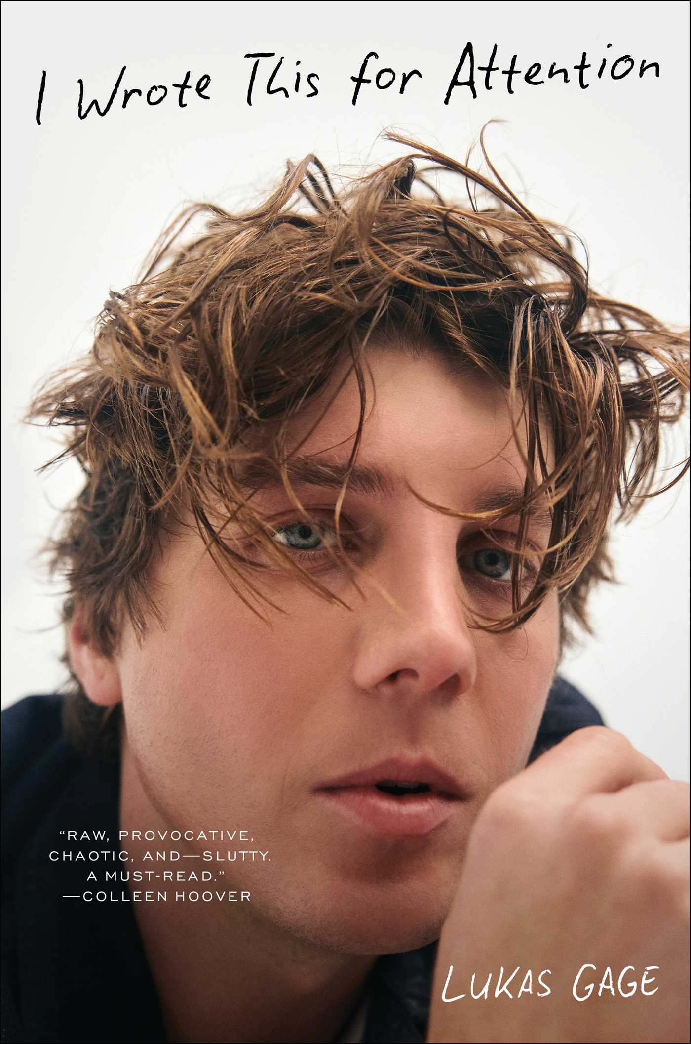 Gage’s new memoir, ‘I Wrote This for Attention’