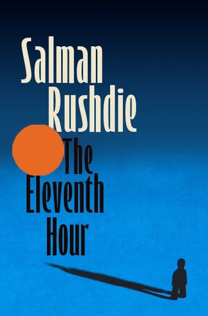 ‘The Eleventh Hour’ by Salman Rushdie