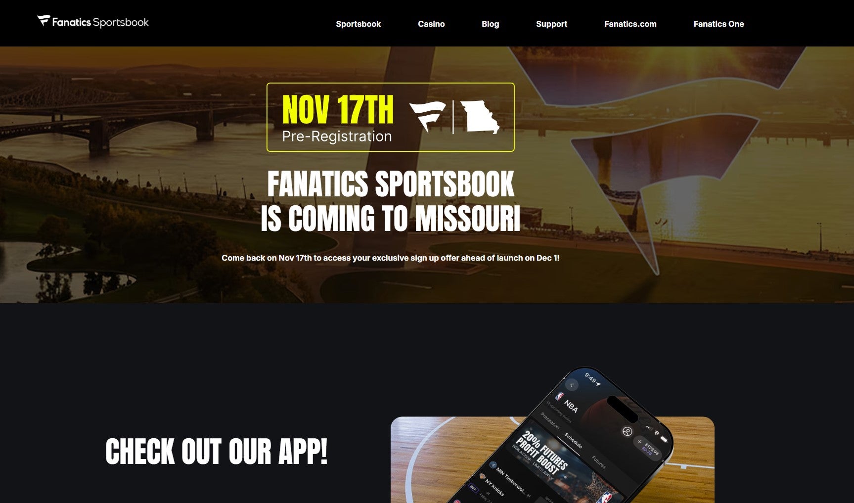 Missouri bettors can expect to have access to all Fanatics’ promotions from Dec 1
