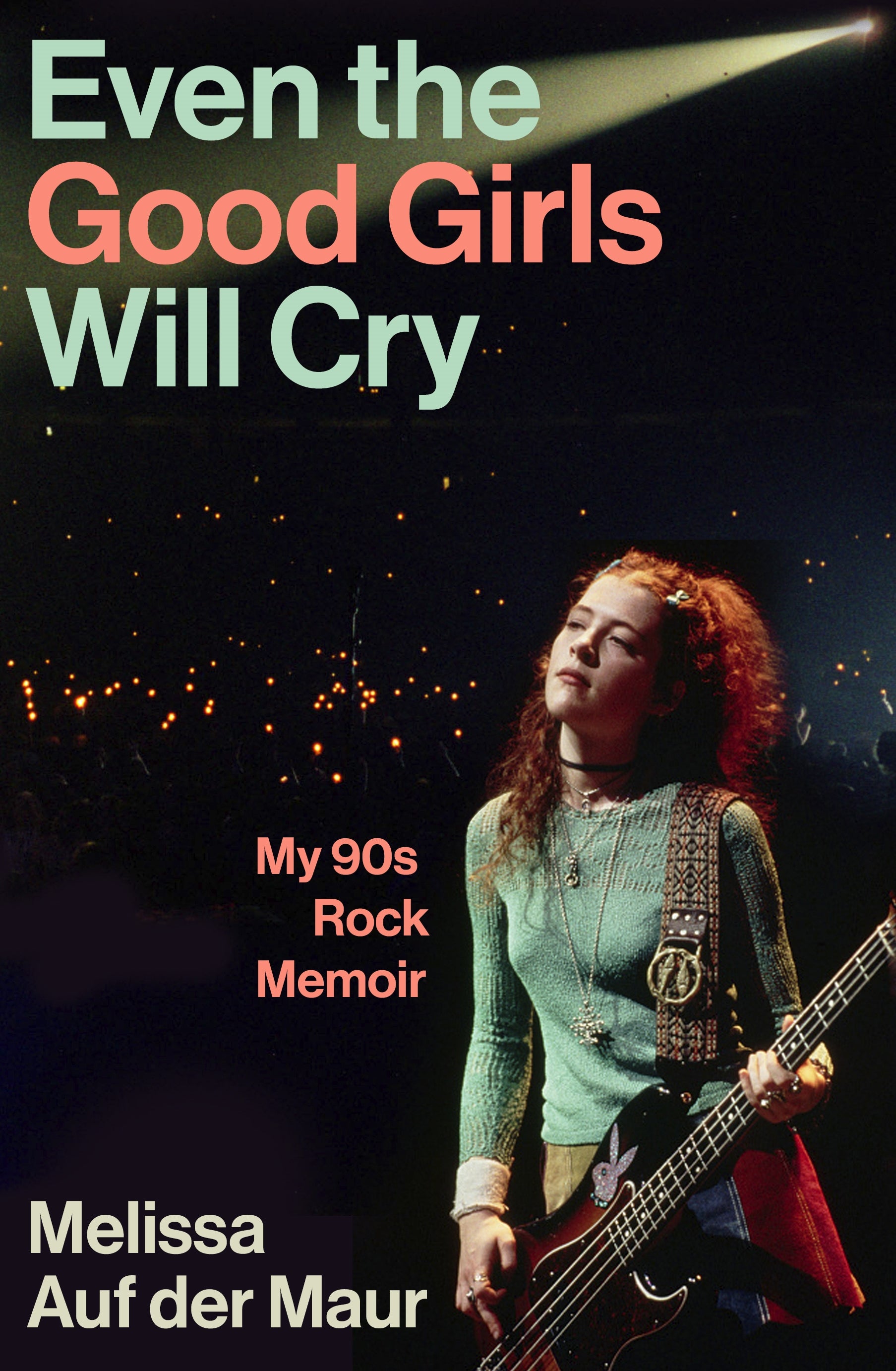 A rollicking ride through rock history courtesy of Hole bassist Melissa Auf der Maur