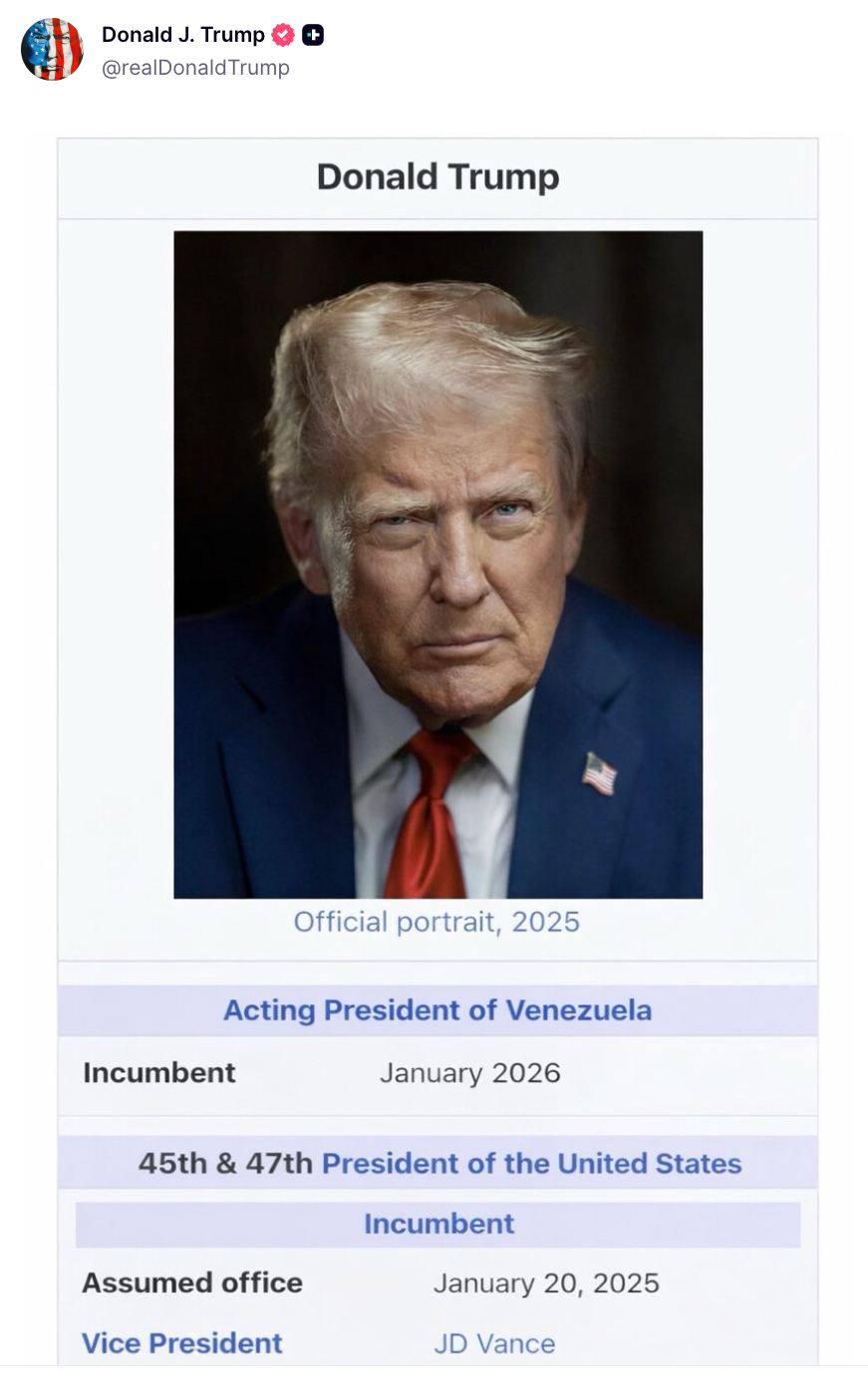 President Donald Trump shares a spoof Wikipedia page in which he is referred to as 'Acting President of Venezuela' on Truth Social on January 11, 2026