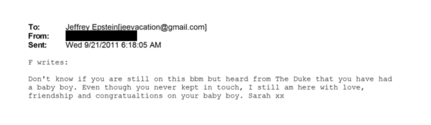 In 2011, a woman named Sarah emailed Epstein to congratulate the convicted sex offender on having a baby boy