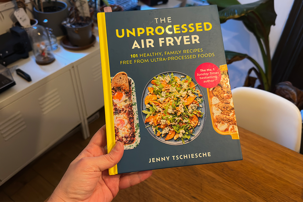 Best air fryer cookbooks IndyBest review ‘The Unprocessed Air Fryer’ by Jenny Tschiesche, published by Octopus