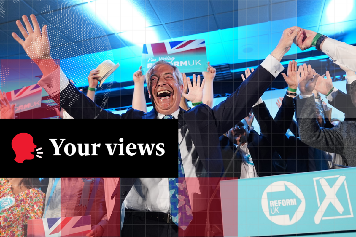 Voices: ‘It can always get worse’: Readers warn voting Reform could backfire at local elections