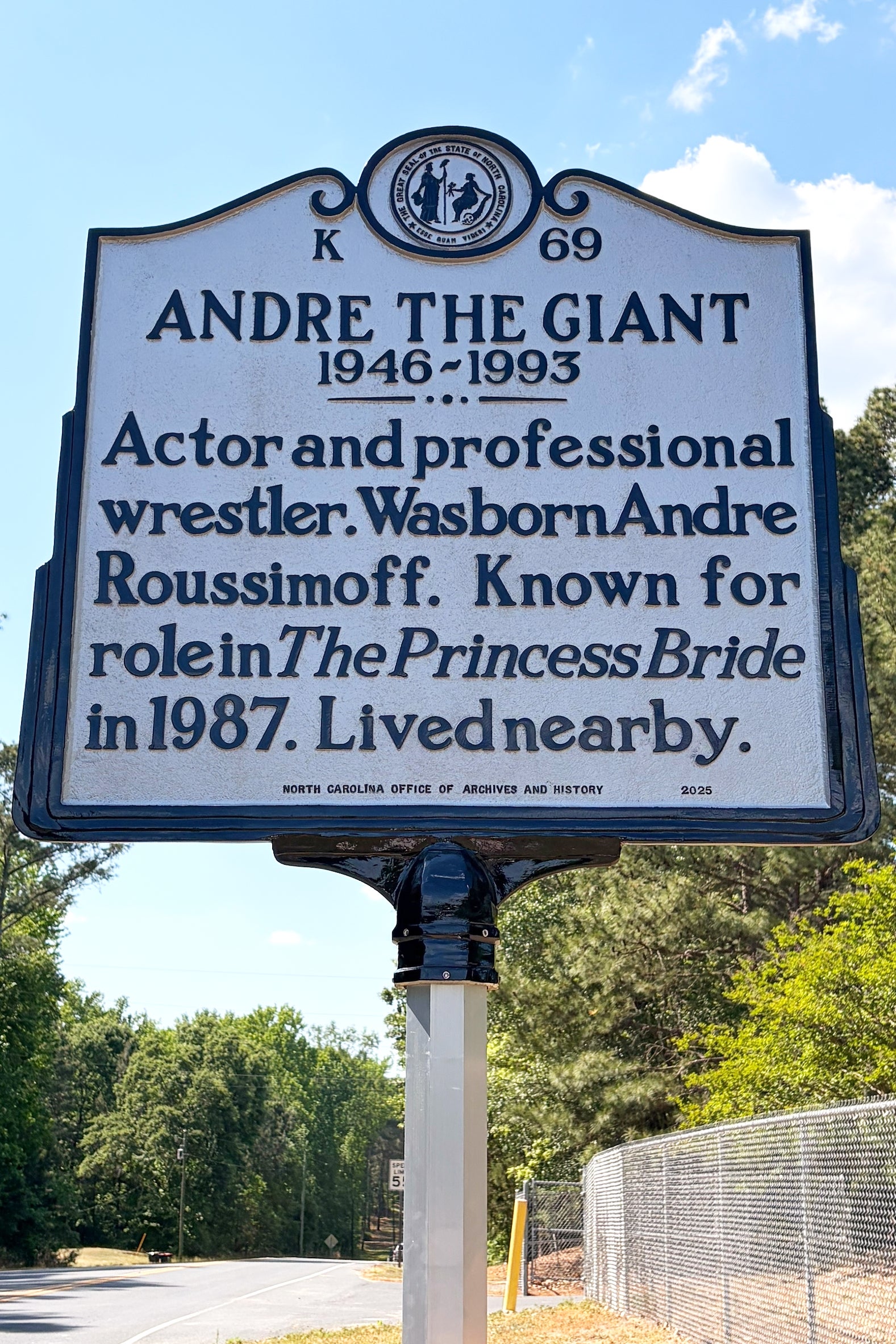 This photo provided by the North Carolina Department of Natural and Cultural Resources shows a newly-erected historical marker celebrating Andre the Giant along a highway near Ellerbe, N.C., on Thursday, April 23, 2026