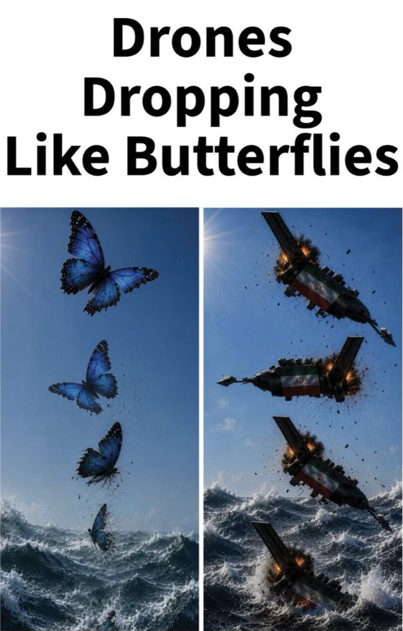 One post depicted drones emblazoned with Iranian flags plummeting into the sea, with the caption ‘Dropping Like Butterflies’