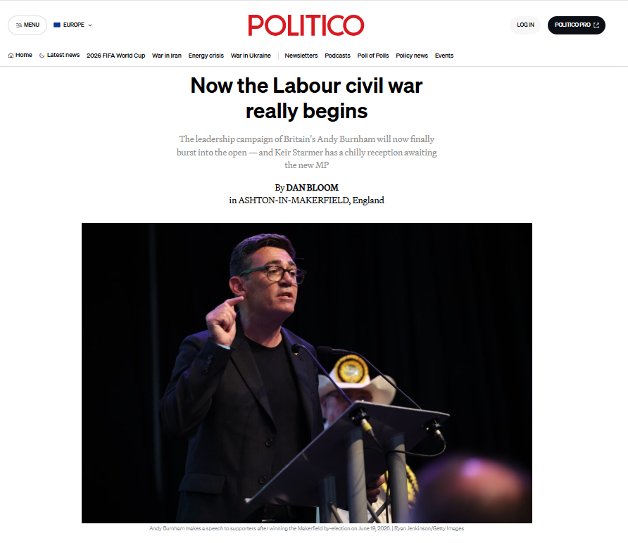 'Now the Labour civil war really begins' wrote the Politico, detailing the mounting internal pressure from Wes Streeting and Andy Burnham on Sir Keir Starmer to resign from the prime minister's post (The Politico)