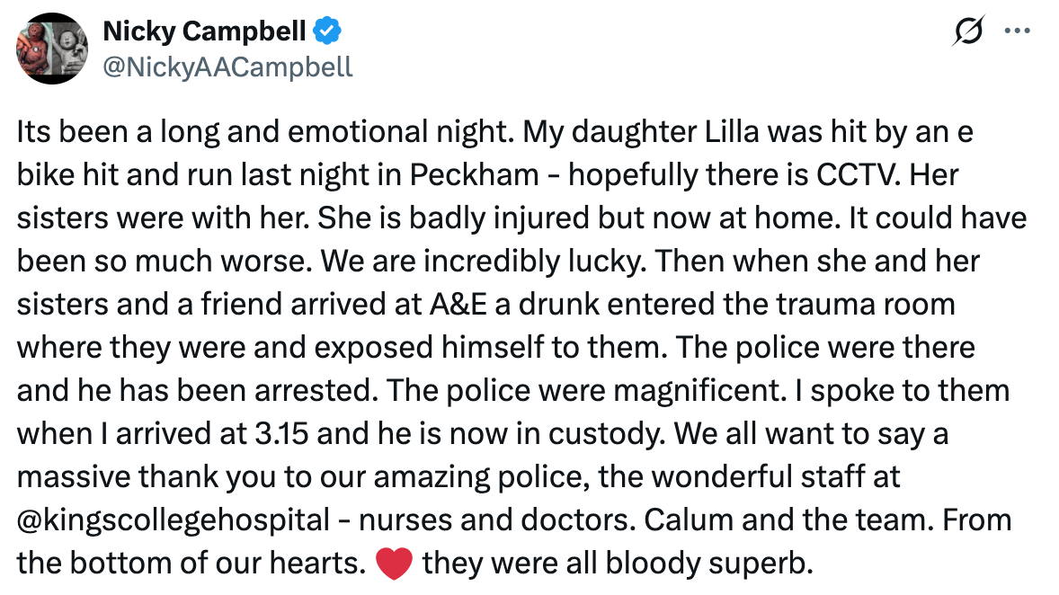 Nicky Campbell's tweet thanked the police and the staff of London's King's College Hospital